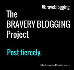 Braveblogging21